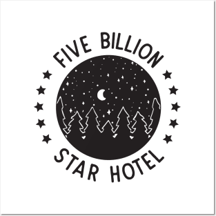 Five Billion Star Hotel Camping Outdoors Posters and Art